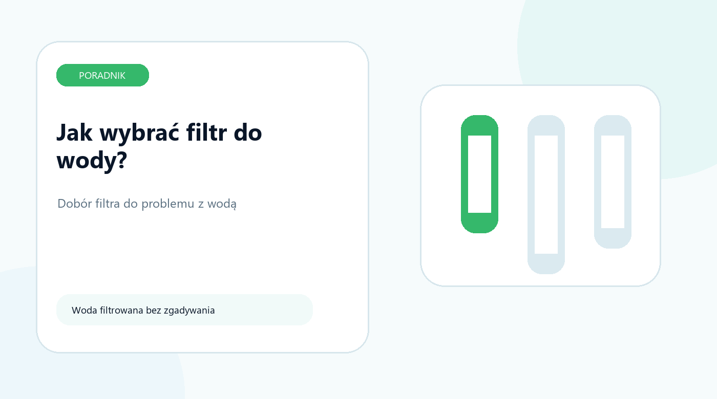 Jak wybrać filtr do wody